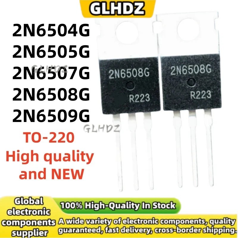 คุณภาพสูง 5PCS 2N6504G 2N6505G 2N6507G 2N6508G 2N6509G TO-220 จุดสินค้า
