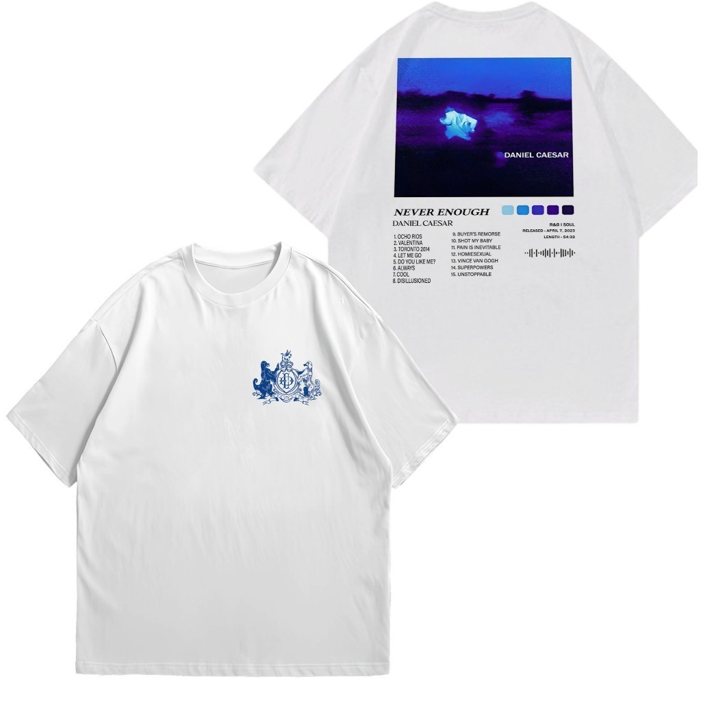 King DANIEL CAESAR โรงเรียนอนุบาลเสื้อยืด - ไม่เคยเพียงพอ - 2025 ใหม่ล่าสุด DANIEL CAESAR - แนวโน้มแ