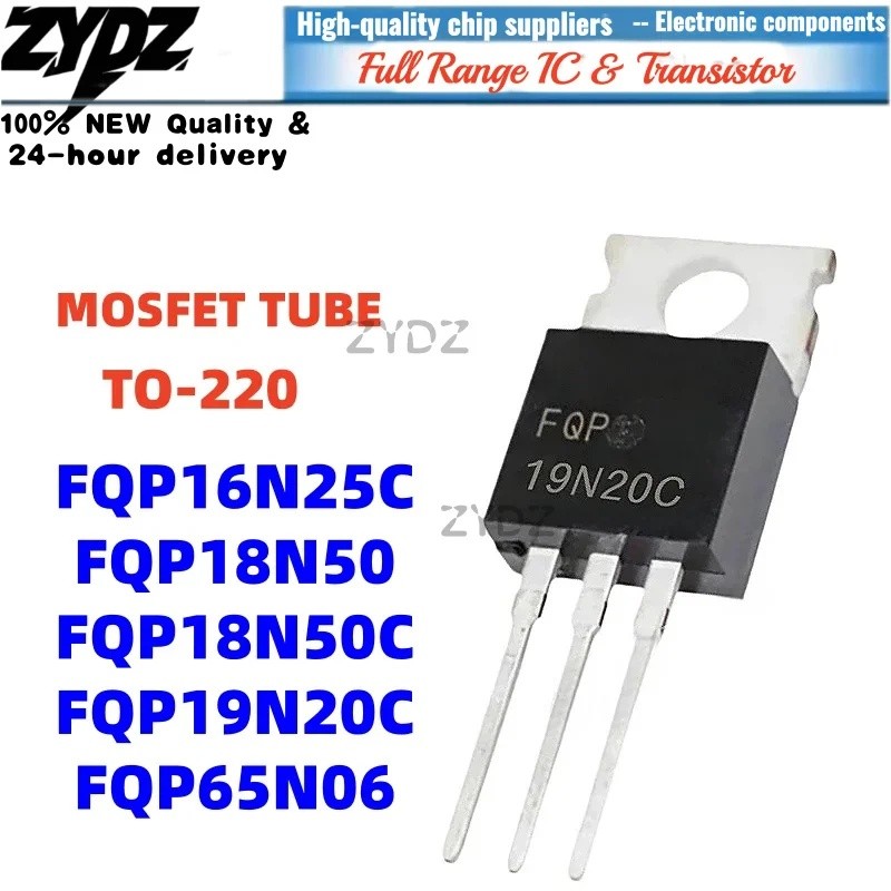 1-5PCS 19N20 FQP65N06 P65N06 FQP18N50 FQP16N25C FQP16N25 TO-220 FQP19N20 FQP19N20 FQP18N50C ทรานซิสเ