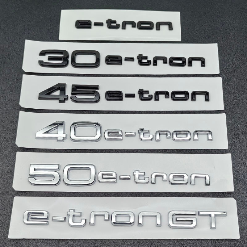 3D ABS โลโก้ 30 40 45 50 E-tron GT ตัวอักษรสติกเกอร์รถด้านหลังป้ายสัญลักษณ์สําหรับ Audi A3 SQ6 Q5 Q6