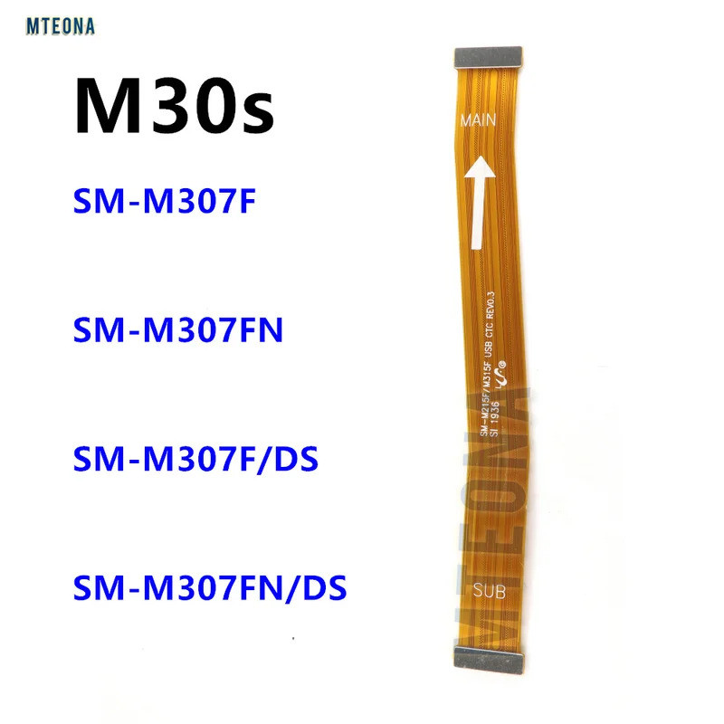 เมนบอร์ด Flex สําหรับ Samsung Galaxy M30s SM-M307F M307FN M307 เมนบอร์ดเชื่อมต่อ Flex สายอะไหล่ซ่อม