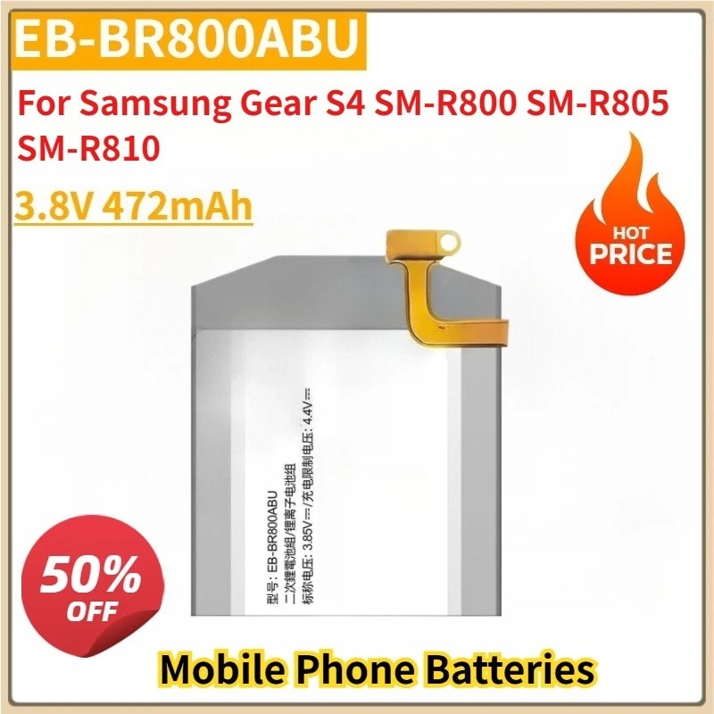 ใหม่ EB-BR800ABU 3.8V 472mAh สมาร์ทนาฬิกาเปลี่ยนแบตเตอรี่สําหรับ Samsung Gear S4 SM-R800 SM-R805 SM-