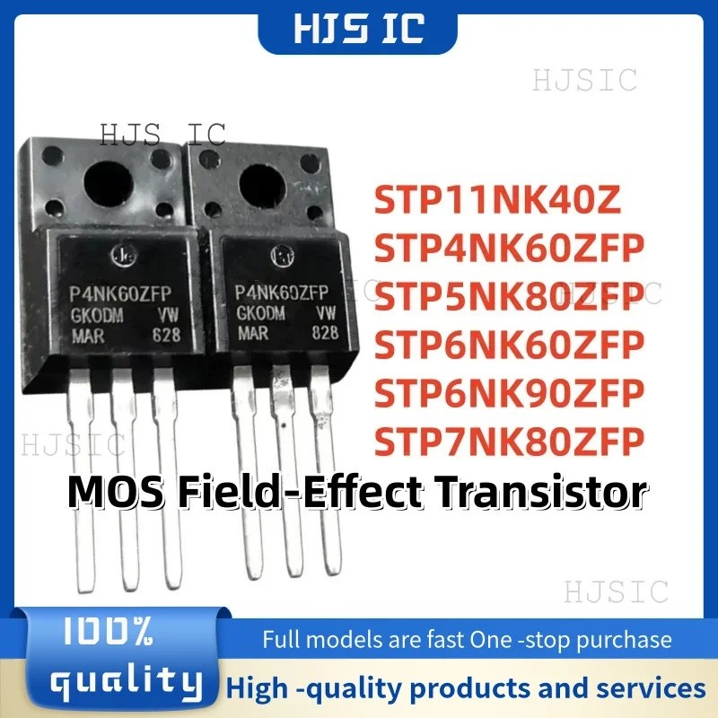 5PCS STP11NK40Z STP4NK60ZFP STP5NK80ZFP6NK60ZFP STP6NK90ZFP STP7NK80ZFP P11NK40Z P4NK60ZFPP ทรานซิสเ