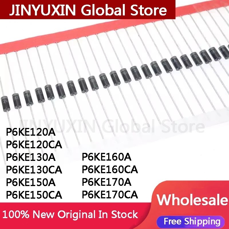 10PCS P6KE120A P6KE120CA P6KE130A P6KE130CA P6KE150A P6KE150CA P6KE160A P6KE160CA P6KE170A P6KE170A 