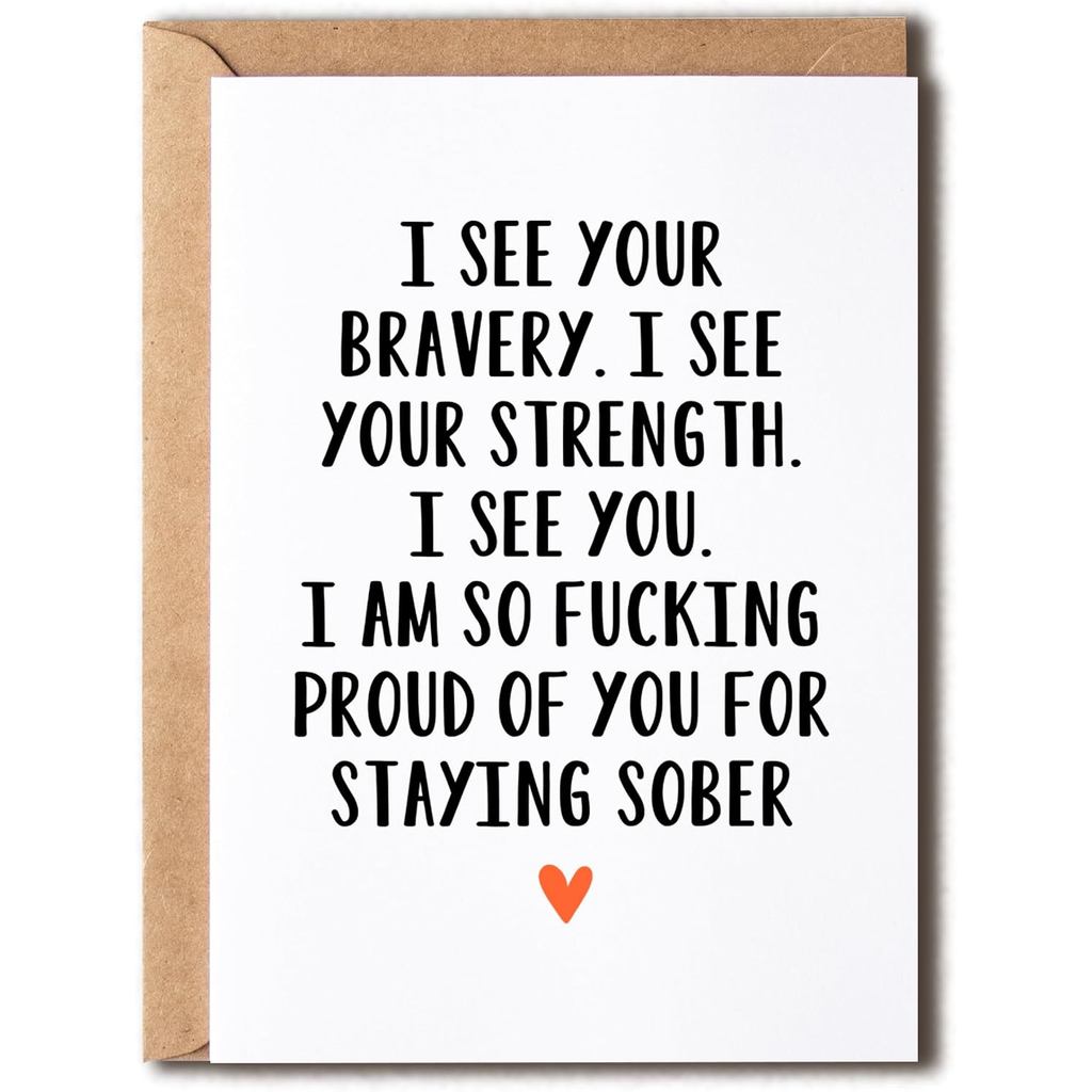 Funny Sober Card - Proud Of You For Staying Sober Card - Sobriety Gift For Women Men - Simple Card F