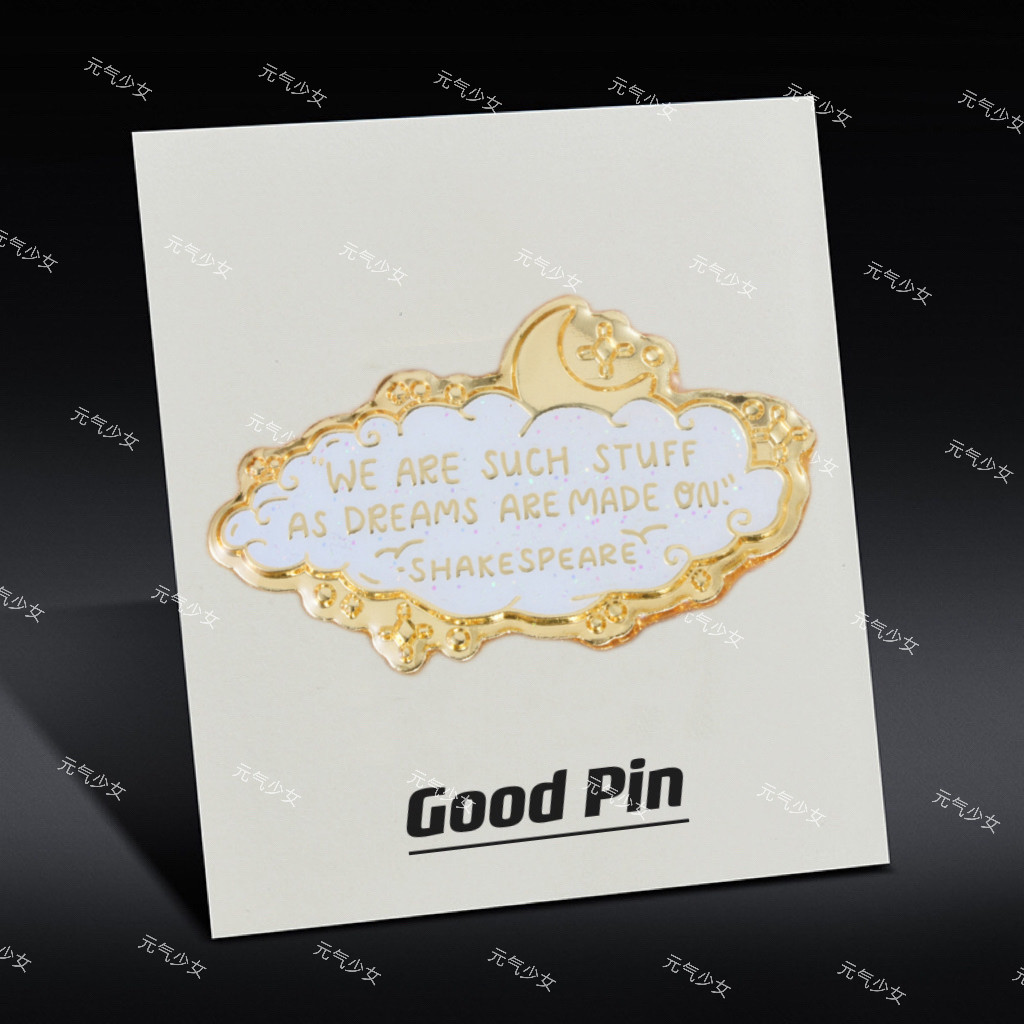< เราเป็นแหล่งที่มาของความฝัน} Shakespeare Quotes ป้ายโลหะเข็มกลัด Golden Moon Quotes