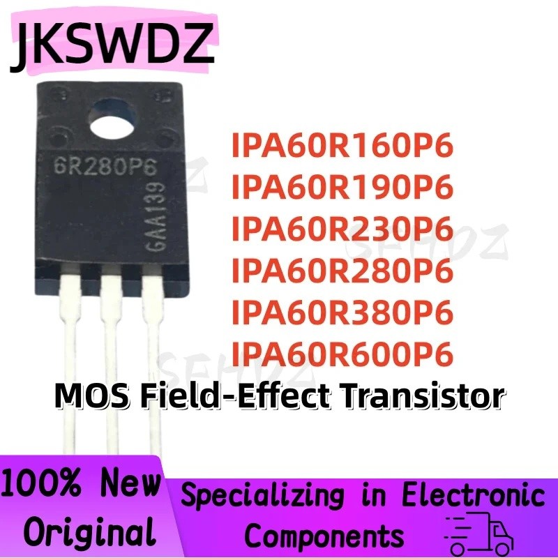 5PCS IPA60R160P6 IPA60R190P6 IPA60R230P6 IPA60R280P6 IPA60R380P6 IPA60R600P6 TO-220F ทรานซิสเตอร์สนา