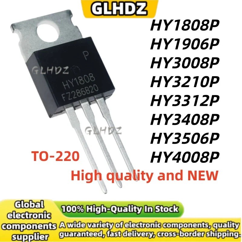 5UNITS HY1808P HY1906P HY3008P HY3210P HY3312P HY3408P HY3506P HY4008P ยี่ห้อใหม่ในสต็อก TO-220