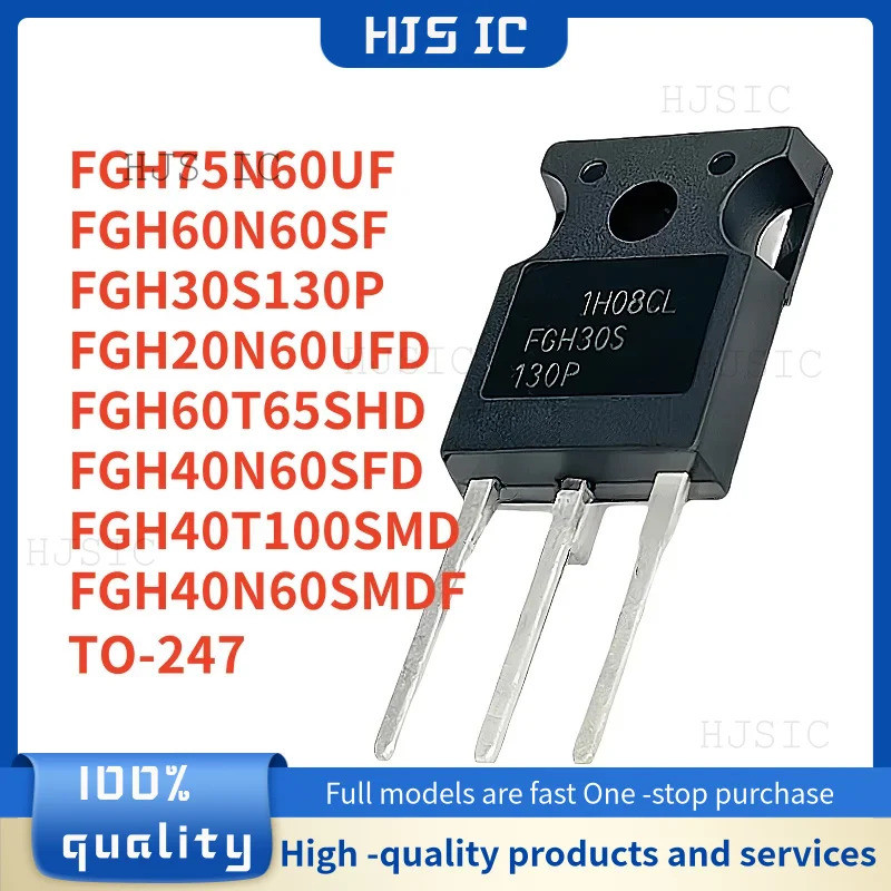 5PCS FGH40T100SMD FGH75N60UF FGH60N60SF FGH40N60SMDF FGH20N60UFD FGH30S130P FGH60T65SHD เอฟเฟกต์สนาม