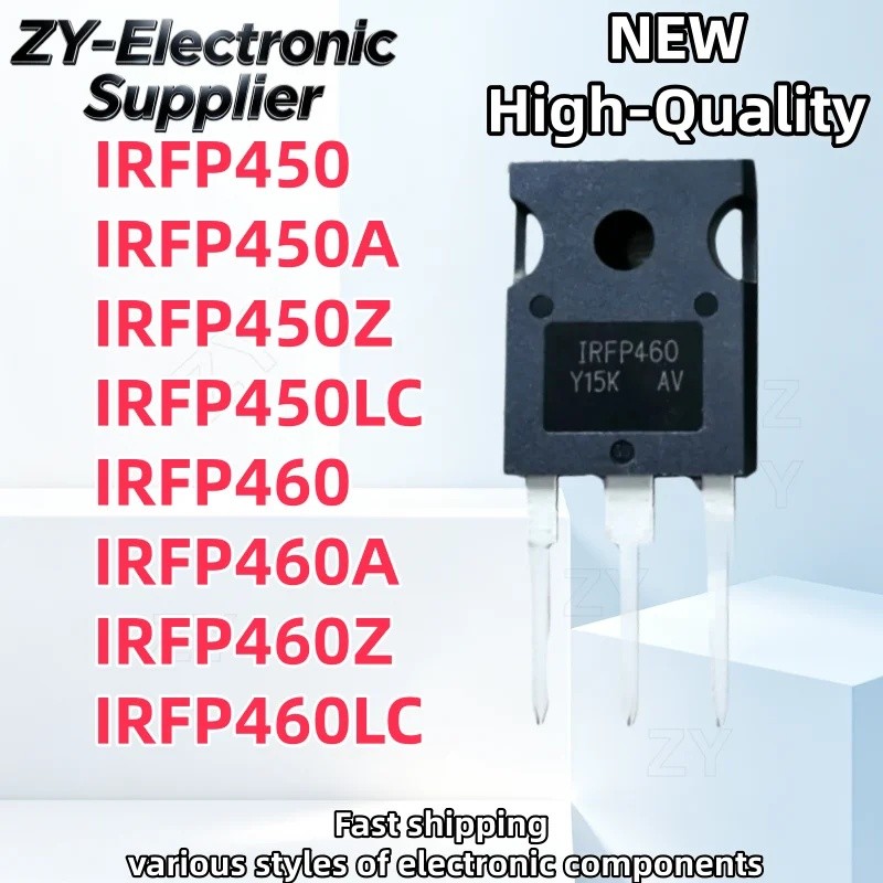 1-5PCS IRFP450 IRFP450A IRFP450Z IRFP450LC IRFP460 IRFP460A IRFP460Z IRFP460LC TO-247 ขายส่ง Field E
