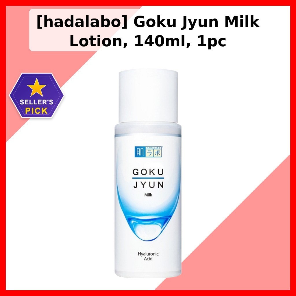 [hadalabo] Goku Jyun Milk Lotion, 140ml, 1pc / Korean Milk Lotion / Intense Moisture / ของแท้ 100% โ