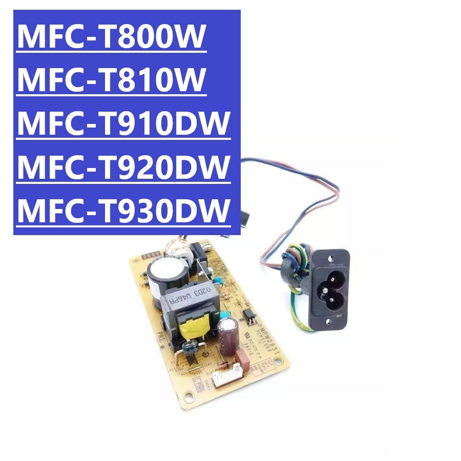 T800W T810W T910DW T920DW T930DW แหล่งจ่ายไฟสําหรับ Brother MFC-T800W MFC-T810W MFC-T910DW MFC-T920D