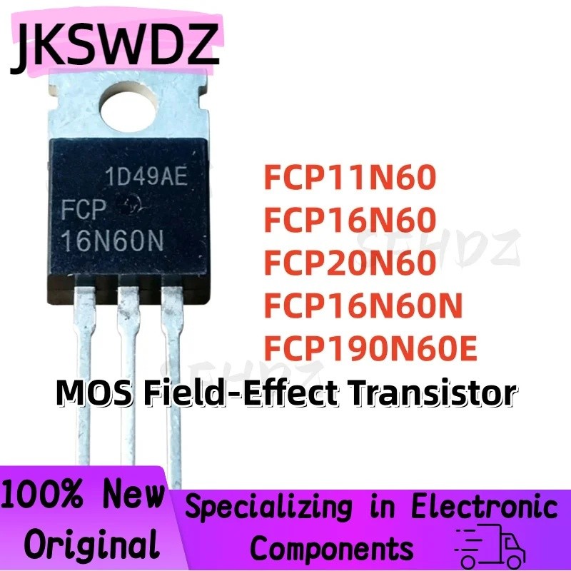 5PCS FCP11N60 FCP16N60 FCP20N60 FCP16N60N FCP190N60E TO-220 MOS Field-E ทรานซิสเตอร์ขายส่ง
