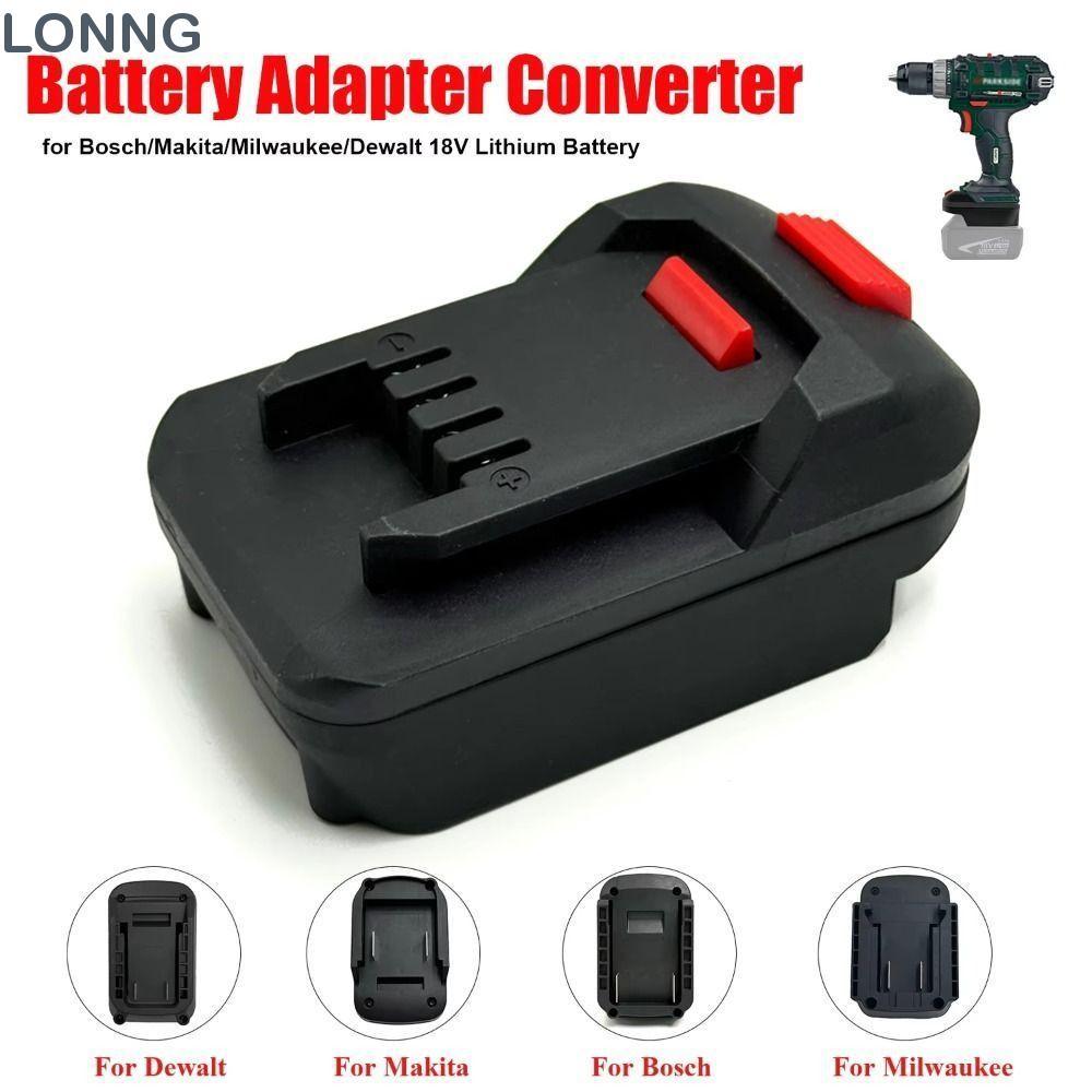 อะแดปเตอร์แบตเตอรี่ LONNG, อะแดปเตอร์แปลงพลาสติกตัวแปลงแบตเตอรี่ลิเธียม 18V, อุปกรณ์เสริมเครื่องมือไฟฟ้า 2 in 1 สําหรับ Makita