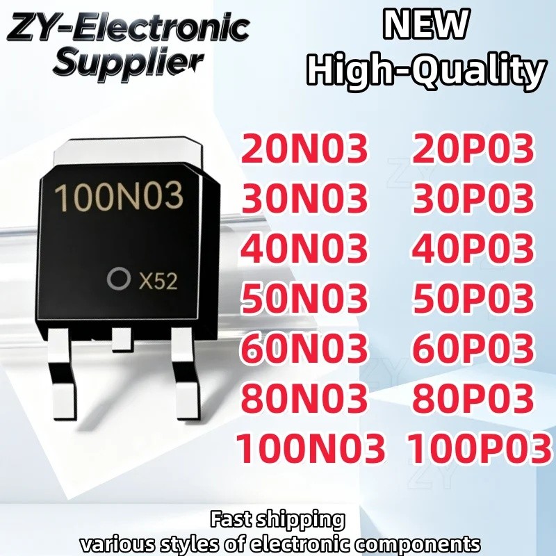 1-5PCS 20N03 30N03 40N03 50N03 60N03 80N03 100N03 20P03 30P03 40P03 50P03 60P03 80P03 100P03 TO-252 