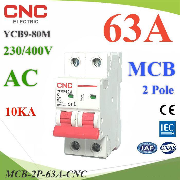MCB AC 63A 2Pole เบรกเกอร์ไฟฟ้า ตัดวงจรไฟฟ้า กระแสเกินพิกัด ไฟลัดวงจร 10KA CNC