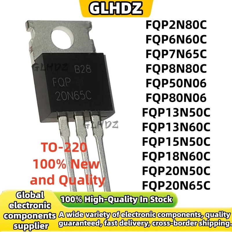 TO-220 5PCS ใหม่ FQP2N80C FQP6N60C FQP7N65C FQP8N80C FQP50N06 FJP80N06 FQP13N60C F15C F20N60C FQP20N