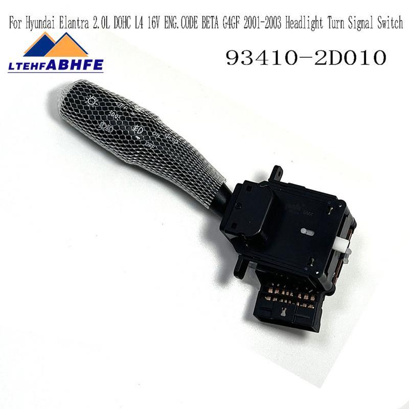 [ขายร้อน L]สําหรับ 2.0L DOHC L4 16V ENG.CODE G4GF 2001-2003 สวิตช์ไฟเลี้ยวไฟหน้า 93410-2D010