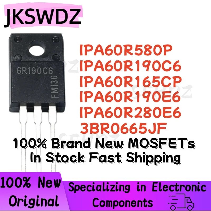 5PCS IPA60R580P IPA60R190C6 IPA60R165CP IPA60R190E6 IPA60R280E6 6R190E6 6R190C6 6R280E6 6R280E6 6R16