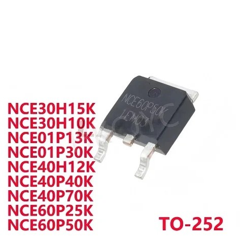 5PCS NCE60P50K NCE30H15K NCE60P25K NCE40H12K NCE01P30K NCE40P40K NCE01P13K NCE40P70K NCE40P30K ทรานซ