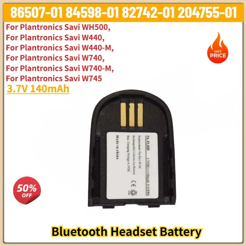 ว500 ว745 86507-01 84598-01 82742-01 204755-01 แบตเตอรี่คุณภาพสูง 140mAh สําหรับ Plantronics Savi W7
