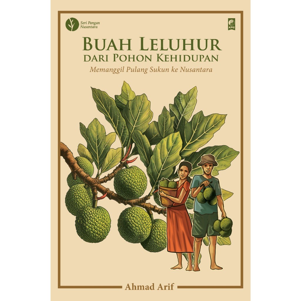 TKK88 Ancestral Fruit Book จากต้นไม้แห่งชีวิต: Calling at Home Breadfruit to the Archipelago