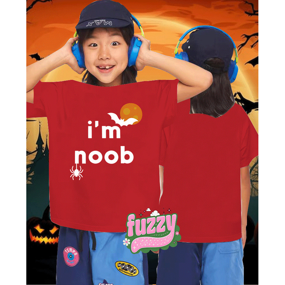 FUZZY & เสื้อยืดเด็ก Halloween 2025 เสื้อยืด I'm noob คอลเลคชั่นใหม่ เสื้อยืดฮาโลวีนสำหรับเด็ก 100-150
