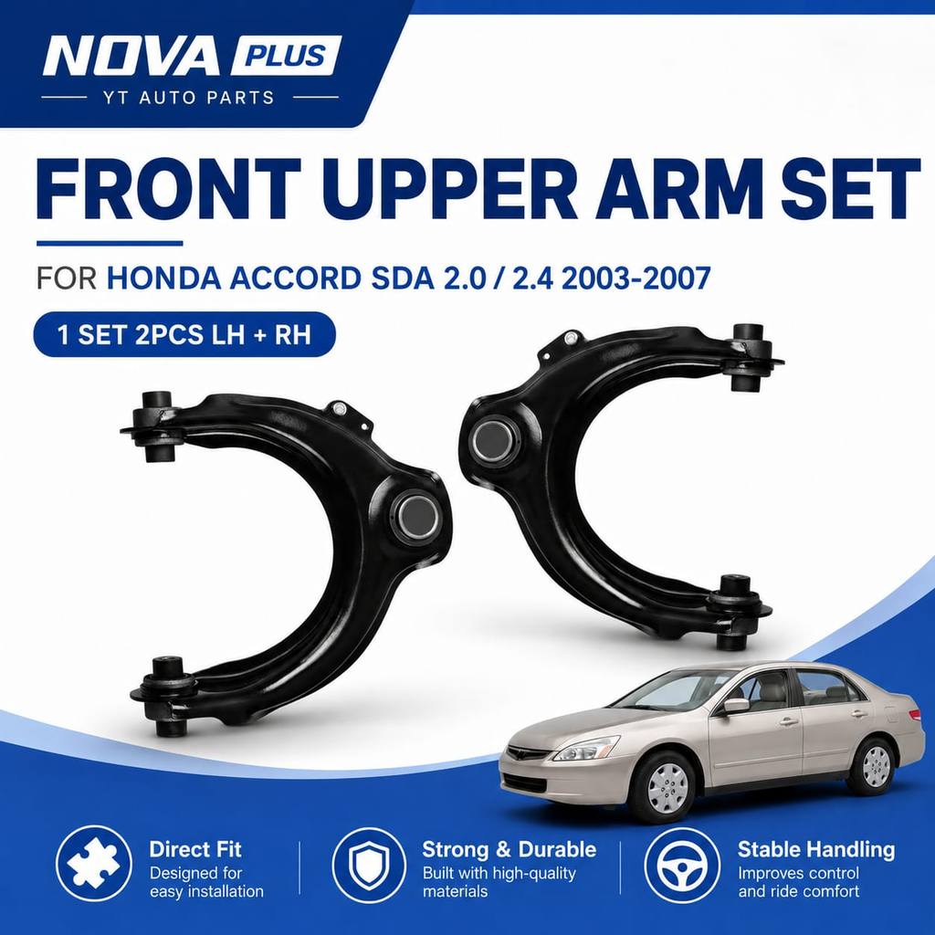 NOVA PLUS ชุดต้นแขนด้านหน้า Honda Accord SDA 2.0 2.4 2003-2007 1 ชุด 2 ชิ้น LH RH