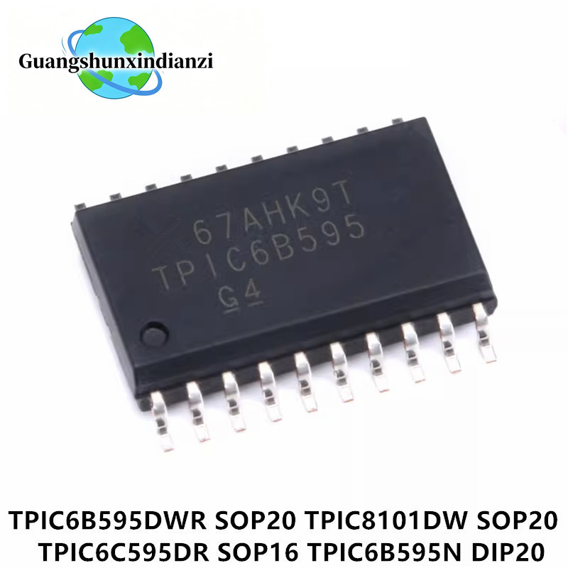 5PCS TPIC6B595DWR TPIC6B595 SOP 6B595 SOP-20 SMD TPIC6C595DR SOP-16 TPIC8101DW TPIC8101 TPIC8101DWTR