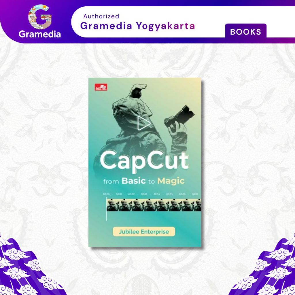 Gramedia Yogya - CapCut จาก Basic to Magic (Gregorius Agung P)