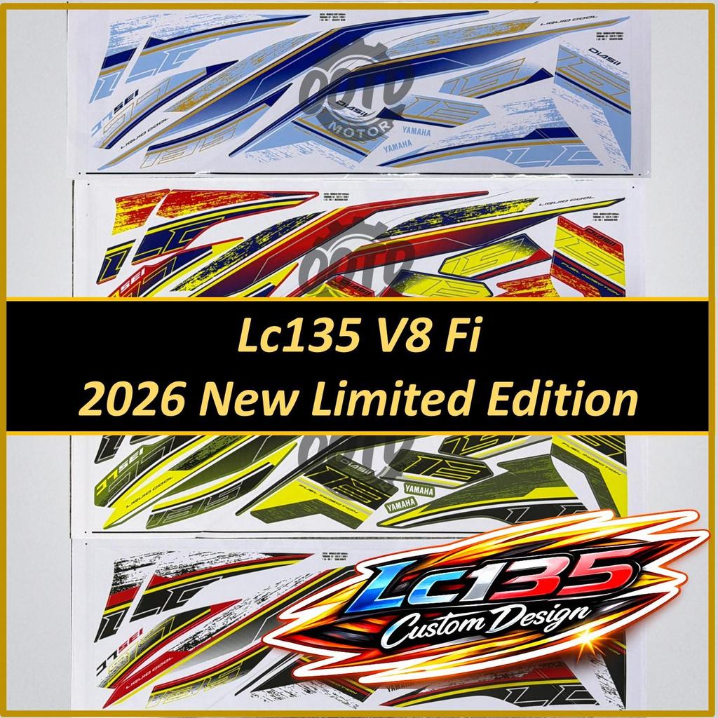 Yamaha Lc135 V8 Fi 2026 New Limited Edition (386) WC. Custom Design Motor Stiker Body Cover Sticker 