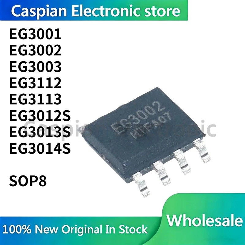 5PCS EG3001 EG3002 EG3003 EG3112 EG3113 EG3012S EG3013S EG3014S SOP8 MOSFET driver ชิปในสต็อกขายส่ง