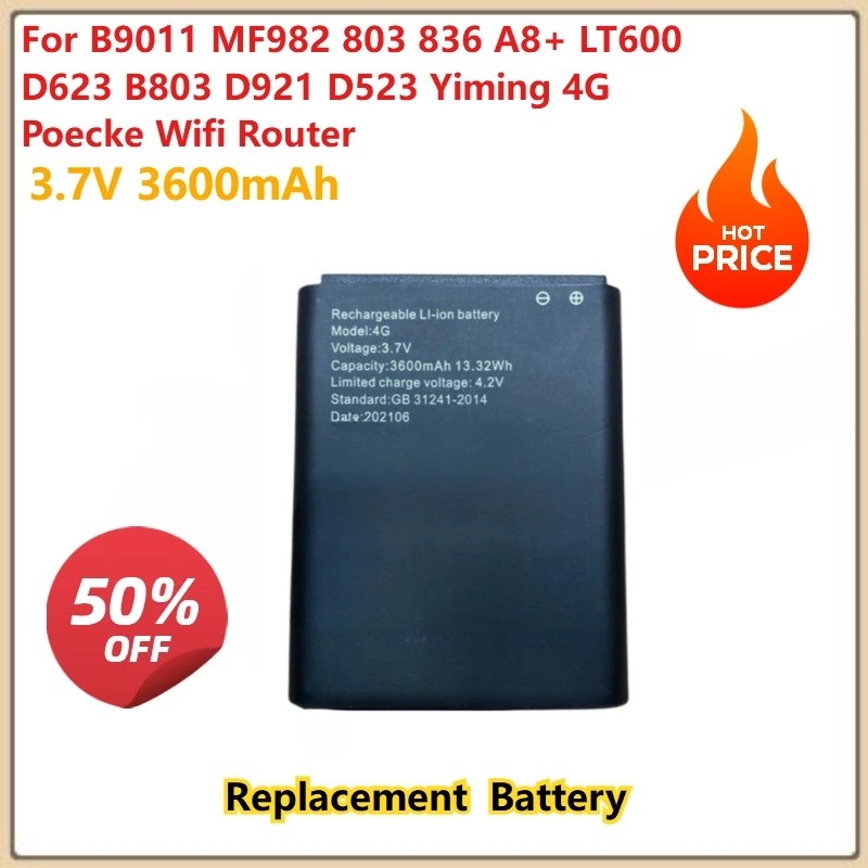 3.7V 3600mAh แบตเตอรี่ดิจิตอล 4G สําหรับ B9011 MF982 803 836 A8+ LT600 D623 B803 D921 D523 Yiming 4G