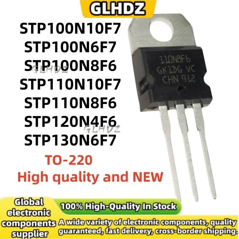 5PCS TO-220 STP100N10F7 STP100N6F7 STP100N8F6 STP110N10F7 STP110N8F6 STP120N4F6 STP130N6F7 ยี่ห้อใหม