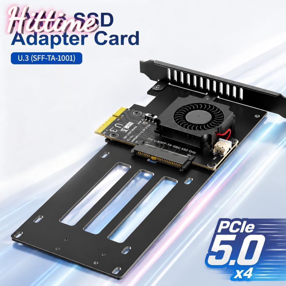 HITTIME PCIe 5.0 x4 ถึง U.3 (SFF-TA-1001) NVMe SSD การ์ด 12V Turbo พัดลมระบายความร้อน PCIe ถึง 2.5 "