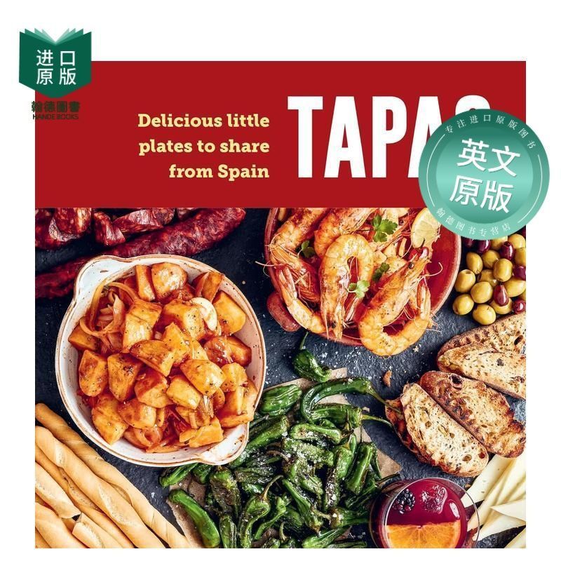 Tapas: Spanish Delicious Side Dish Tapas English Original Catering Life Gourmet [Hande Books]