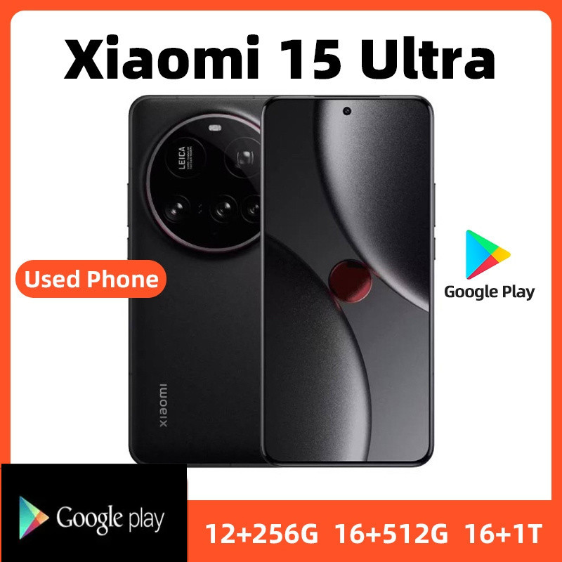 Xiaomi 15 Ultra 5G 256GB ROM SmartPhone Conditioning ที่ยอดเยี่ยมจัดส่งฟรีโทรศัพท์มือสอง
