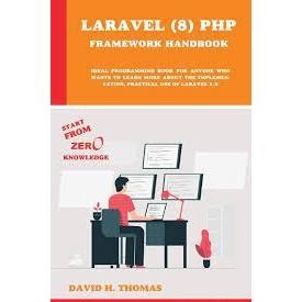 Laravel (8) PHP Framework คู่มือสําหรับ | เริ่มต้นจากความรู้เป็นศูนย์