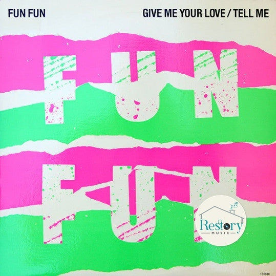 แผ่นเสียง Fun Fun - Give Me Your Love / Tell Me (Vinyl) (VG+)