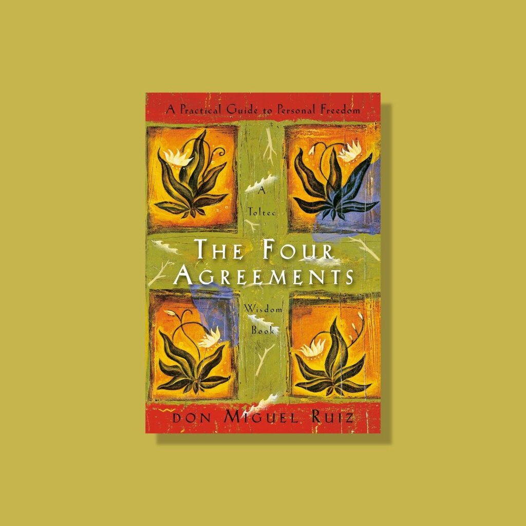 The Four Agreements: A Practical Guide to Personal Freedom หนังสือจิตวิทยาพัฒนาตนเอง ภาษาอังกฤษ