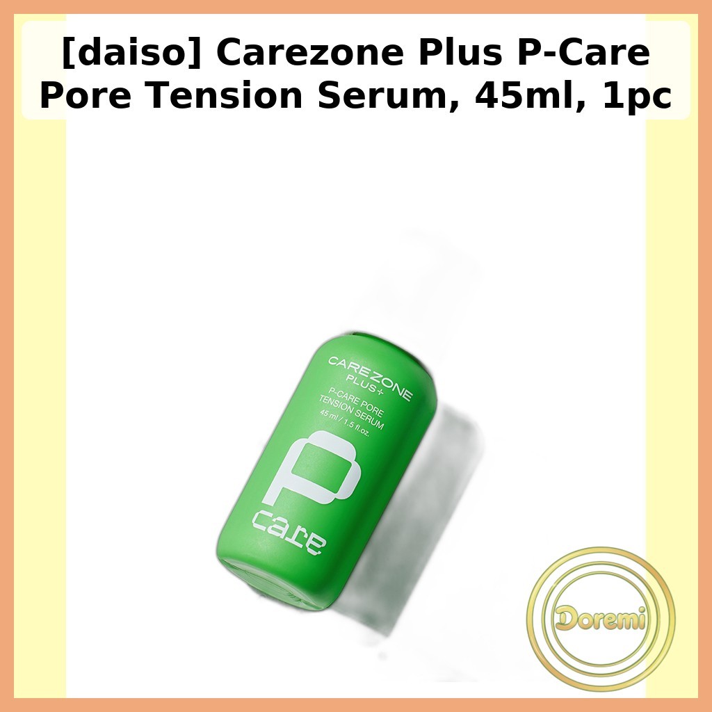 [daiso] Carezone Plus P-Care Pore Tension Serum, 45ml, 1pc / Korean Pore Serum / Texture Rinning by 