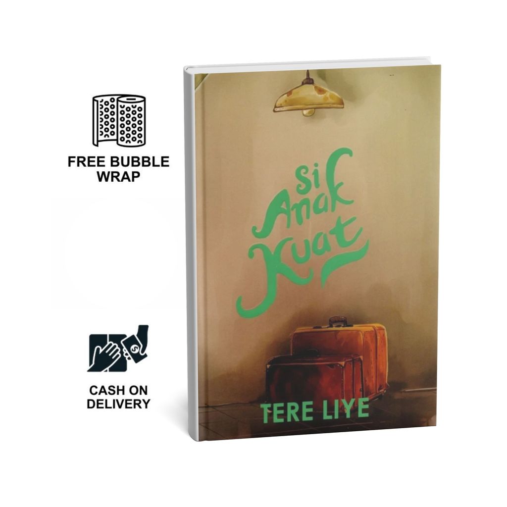 The Strong Child - Tere Liye Fiction Book Novel Sabakgrip