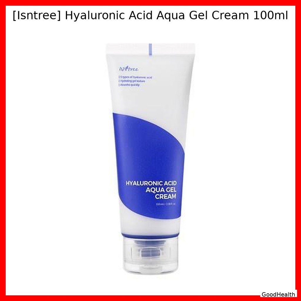 [Isntree] Hyaluronic Acid Aqua Gel Cream 100ml / ครีมเจล Aqua เกาหลี / เนื้อบางเบา โดย GoodHealth