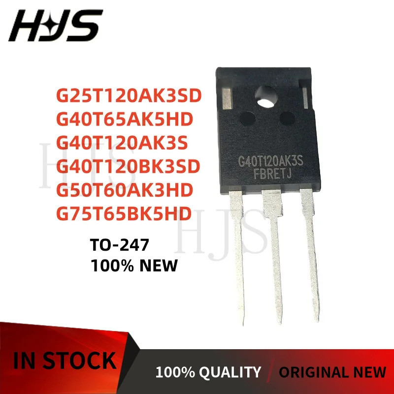 5PCS G40T120BK3SD G50T60AK3HD G25T120AK3SD G40T65AK5HD G75T65BK5HD G40T120AK3S TO-247 Field Effect ท