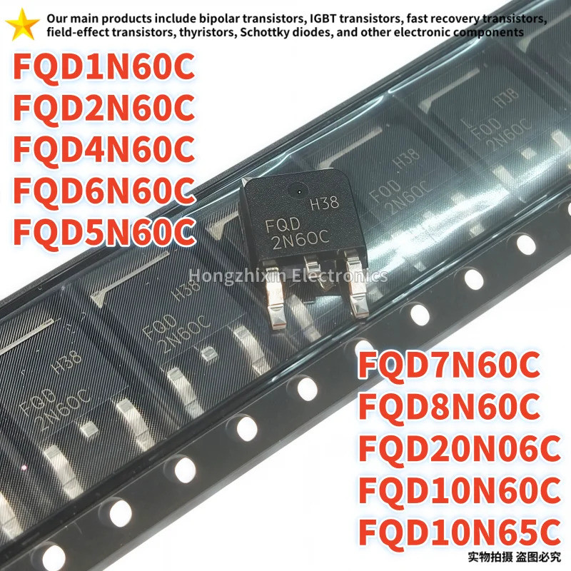 5PCS FQD1N60C FQD2N60C FQD4N60C FQD5N60C FQD6N60C FQD7N252C FQD8N60C FQD10N60C FQD10N60C FQD6C FQD20