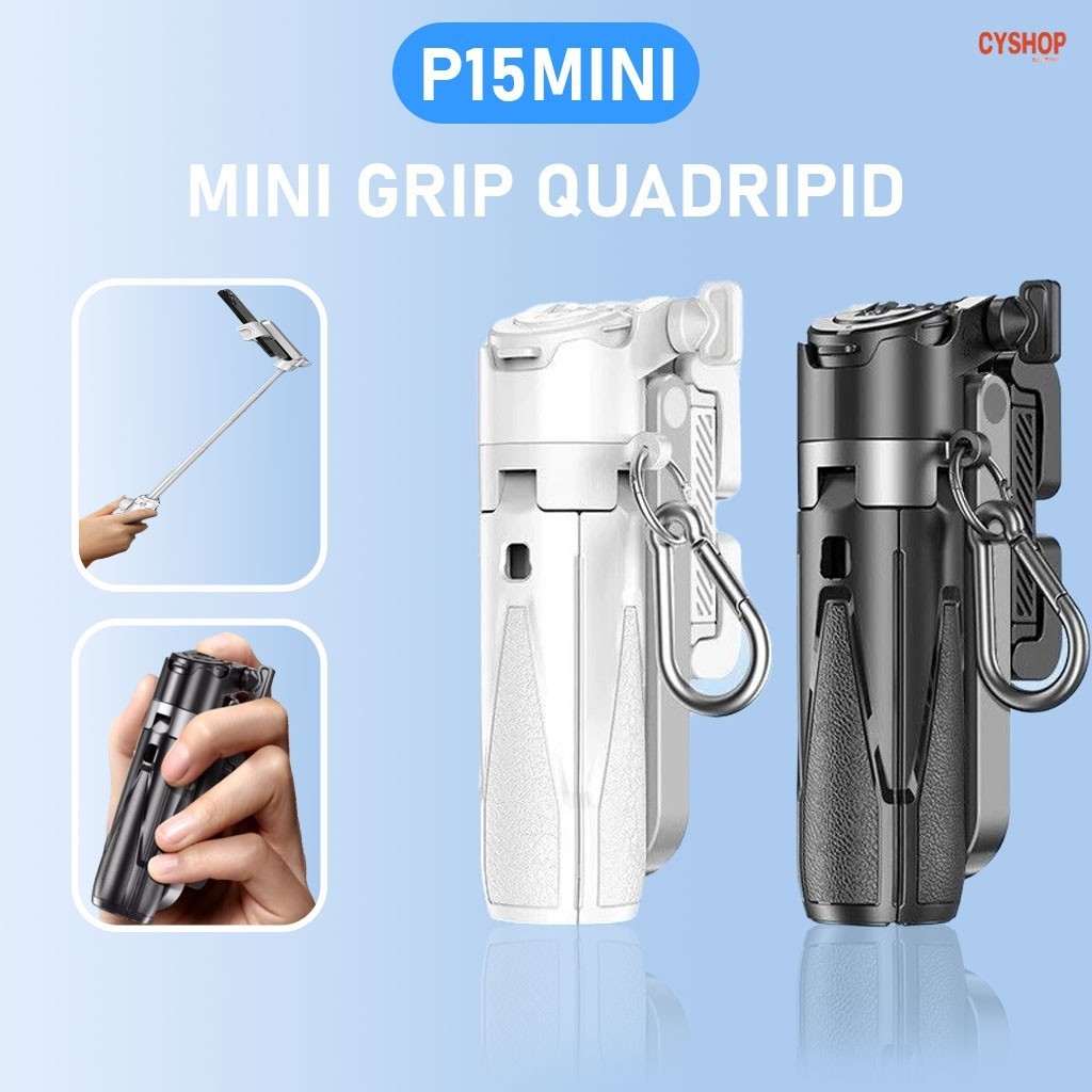 P15MINI MINI GRIP QUADRIPOD ไม้เซลฟี่ ปรับความสูงได้ มีรีโมทบลูทูธในตัว