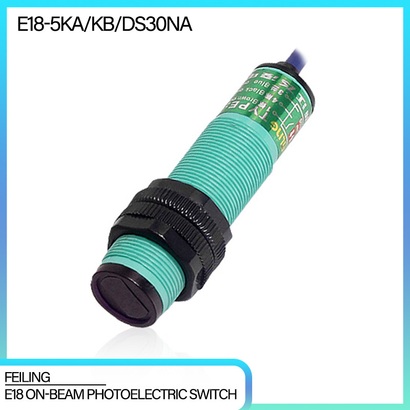 E18-5KA E18-5KB E18-DS30NA FEILIN E18 series photoelectric switch SENSOR PNP/NPN DC และ AC ผ่าน-beam