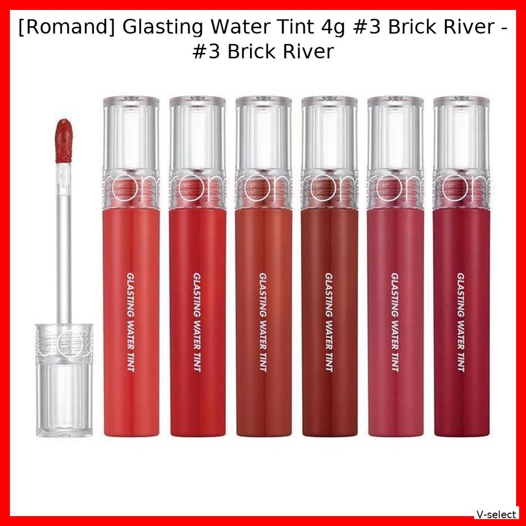 [Romand] Glasting Water Tint 4g #3 แม่น้ําอิฐ - #3 Brick River / Korean Water Tint / Vibrant Color /