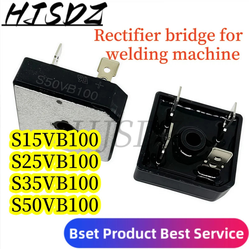5PCS S25VB100 S35VB100 S50VB100 S15VB100 15A 25A 35A 50A 1000V Rectifier bridge สําหรับเครื่องเชื่อม