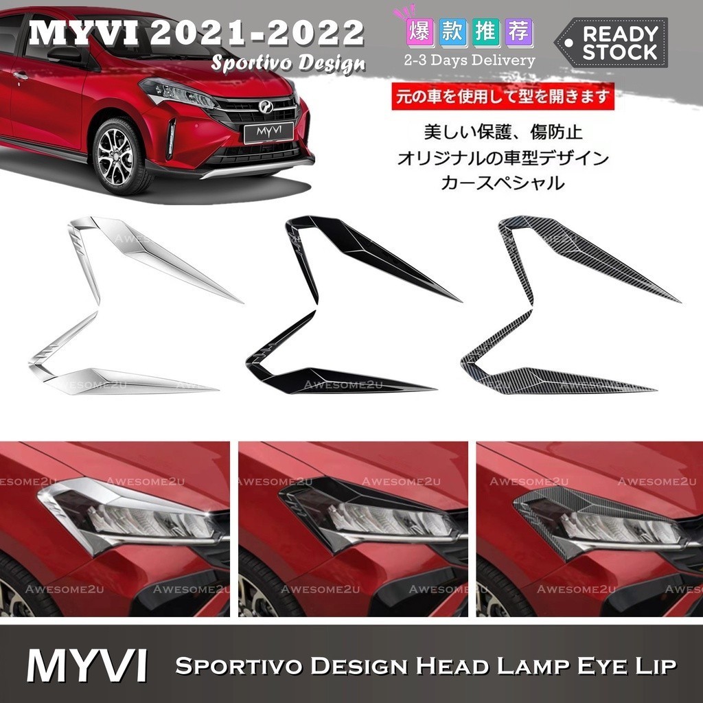 Awesome2u Perodua Myvi FL 2021-2022 หัวโคมไฟ Eye Lip Cover Sportivo Design ไฟหน้าคิ้ว Strip Trim Acc